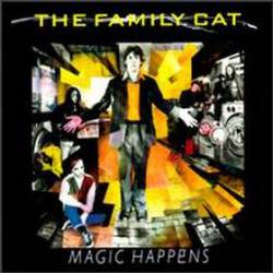 The Family Cat : Magic Happens